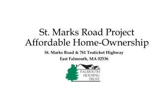 St. Marks Road Project  Affordable Home-Ownership  St. Marks Road &amp; 761 Teaticket  Highway
