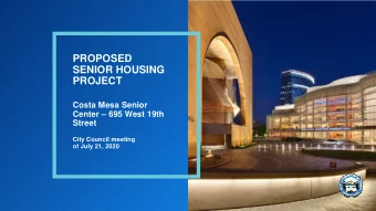 PROPOSED  SENIOR HOUSING  PROJECT  Costa Mesa Senior  Center  695 West 19th  Street  City