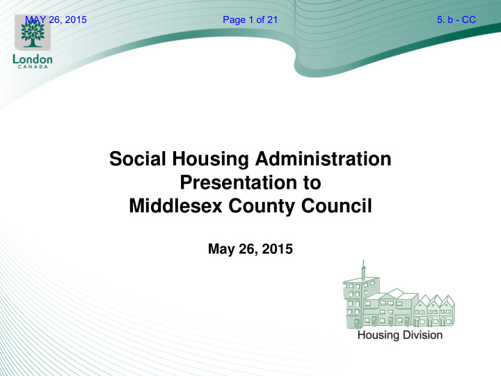 social housing administration presentation to middlesex