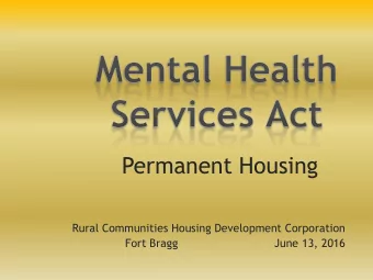 Permanent Housing  Rural Communities Housing Development Corporation  Fort Bragg  June 13, 2016