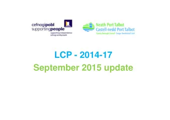LCP - 2014-17  September 2015 update  Prioritised commissioning activity during 2015/16  In last
