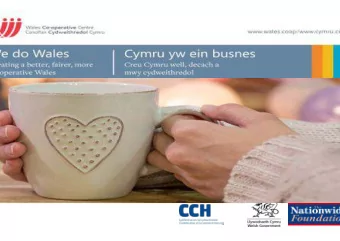 How community-led and community-  based Co-operative housing schemes in  Wales can be supported