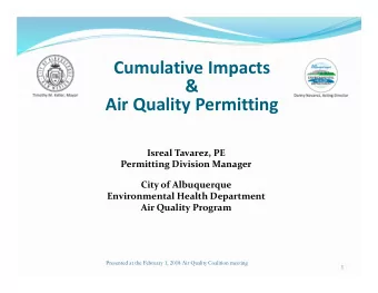 Cumulative Impacts  &amp;  Air Quality Permitting  Isreal Tavarez, PE  Permitting Division Manager