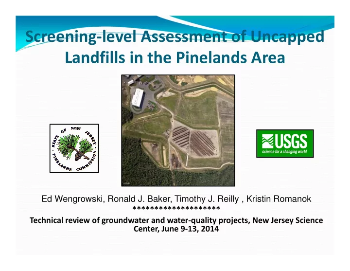 screening level assessment of uncapped landfills in the