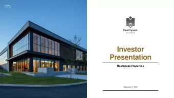 Investor  Presentation  Healthpeak Properties  September 3, 2020  Disclaimers This Healthpeak