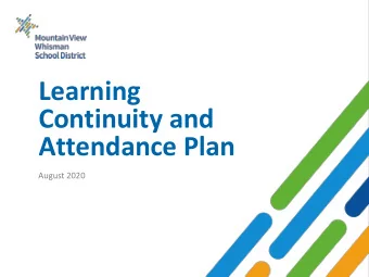 Learning  Continuity and  Attendance Plan  August 2020  Mountain View Whisman School District