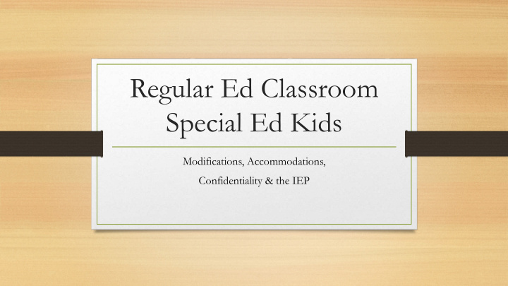 regular ed classroom special ed kids