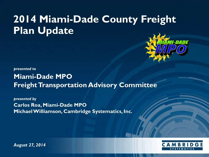 2014 miami dade county freight plan update