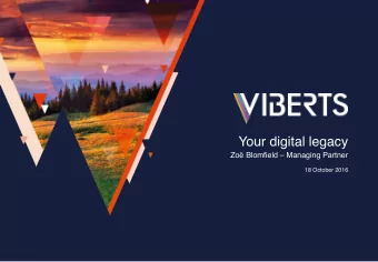 Your digital legacy  Zo Blomfield  Managing Partner  18 October 2016  Your digital legacy
