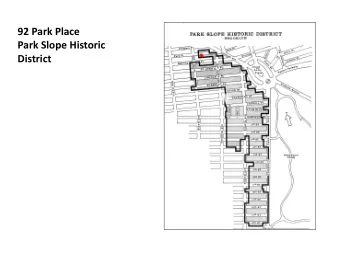92 Park Place  Park Slope Historic  District  Existing Conditions at Rear Faade  Visibility  View