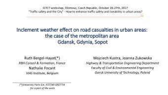 Gdansk,  , Gdynia  ia, Sopot  Ruth Bergel-Hayat(*)  Wojciech Kustra, Joanna Zukowska  RBH Conseil