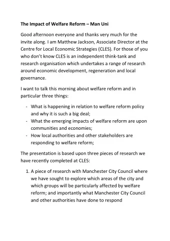 The Impact of Welfare Reform  Man Uni  Good afternoon everyone and thanks very much for the