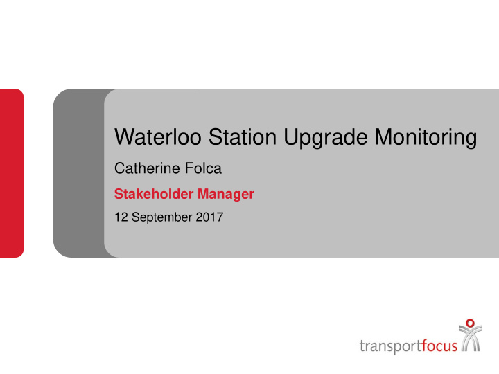waterloo station upgrade monitoring
