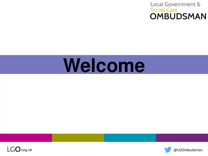 welcome