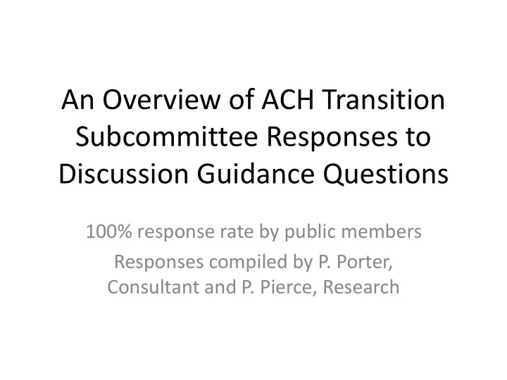 an overview of ach transition