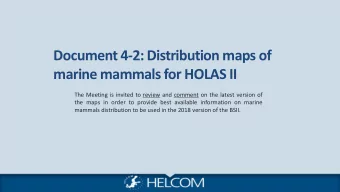 marine mammals for HOLAS II  The Meeting is invited to review and comment on the latest version of