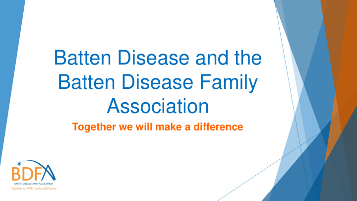 batten disease and the batten disease family association