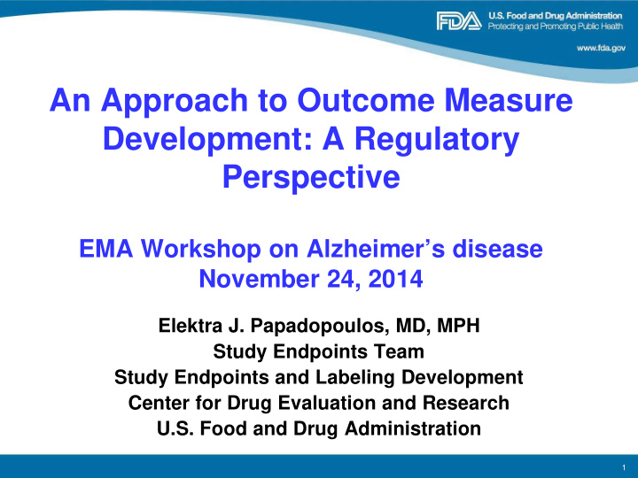 an approach to outcome measure development a regulatory