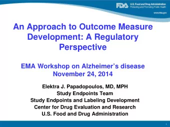 An Approach to Outcome Measure  Development: A Regulatory  Perspective  EMA Workshop on