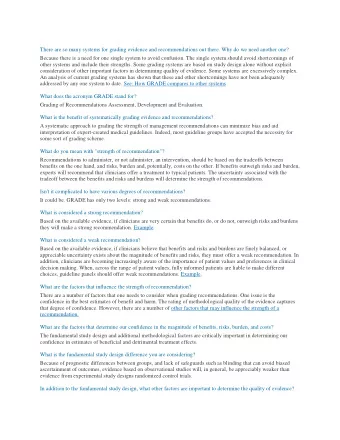 There are so many systems for grading evidence and recommendations out there. Why do we need