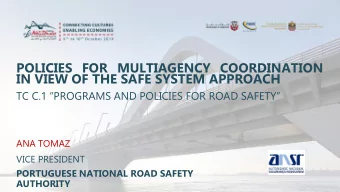 POLICIES FOR MULTIAGENCY COORDINATION  IN VIEW OF THE SAFE SYSTEM APPROACH  TC C.1 PROGRAMS AND