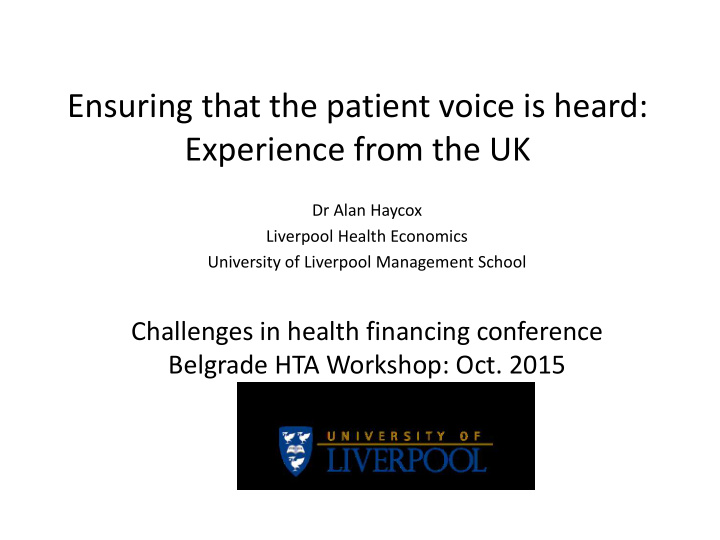 ensuring that the patient voice is heard experience from