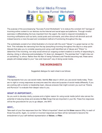 S  ocial Media Fitness  S  tudent S  uccess Funnel Worksheet  The purpose of the accompanying