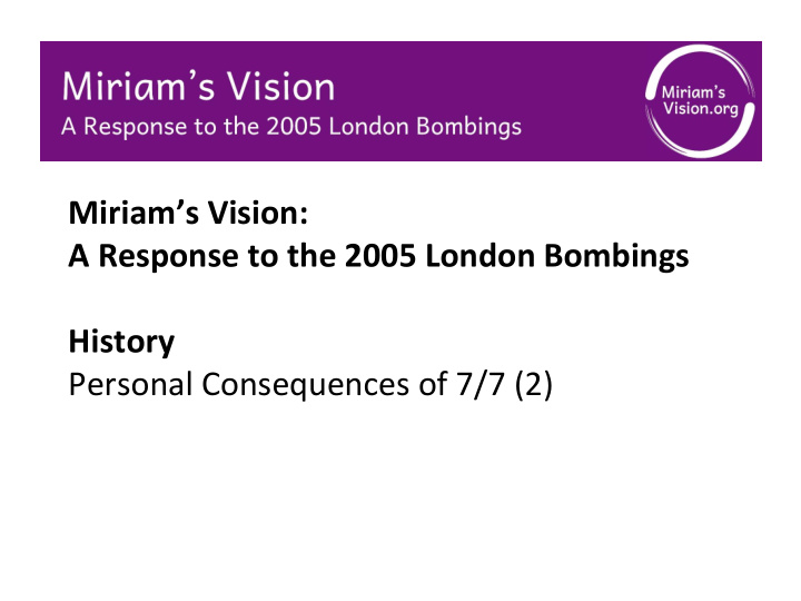 miriam s vision a response to the 2005 london bombings