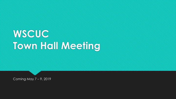wscuc town hall meeting