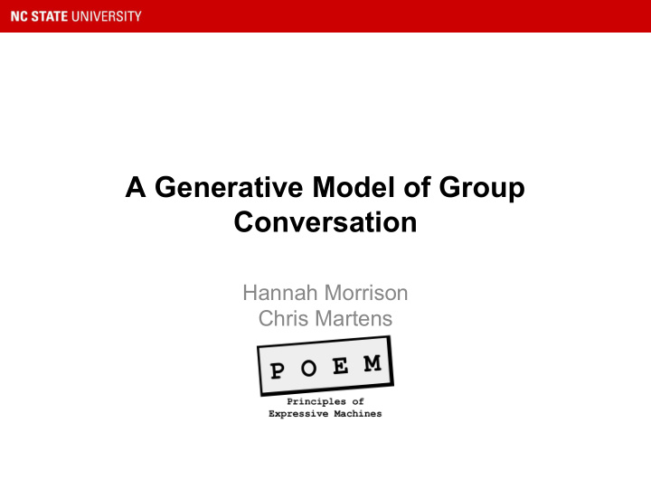 a generative model of group conversation