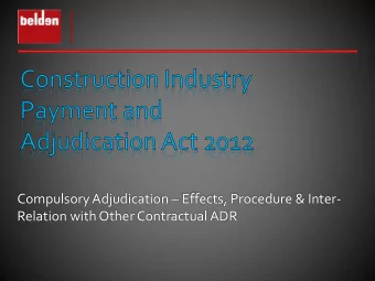 Relation with Other Contractual ADR  Construction Work Contracts  Procurement of Materials