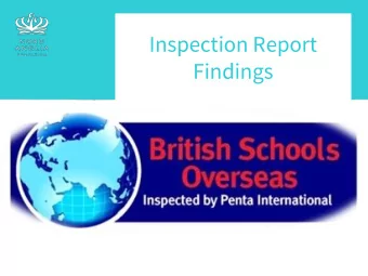 Findings  go to arrange and Send  to back  Inspection Report Findings  The Presentation