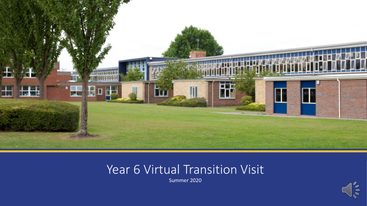 year 6 virtual transition visit