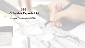 Gokaldas Exports Ltd.  Investor Presentation 3Q20  1  Disclaimer  This  presentation contains