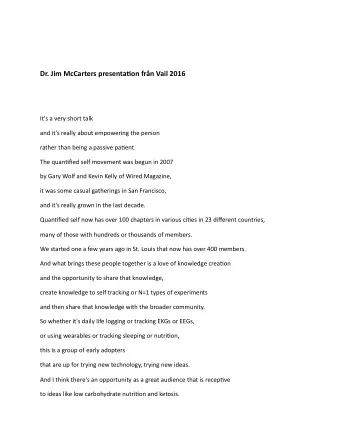 Dr.  Jim  McCarters  presenta1on  frn  Vail  2016    It's  a  very