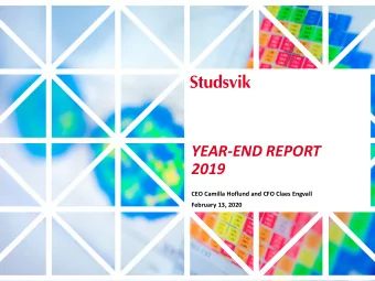 YEAR-END REPORT  2019  CEO Camilla Hoflund and CFO Claes Engvall  February 13, 2020  STUDSVIK IN