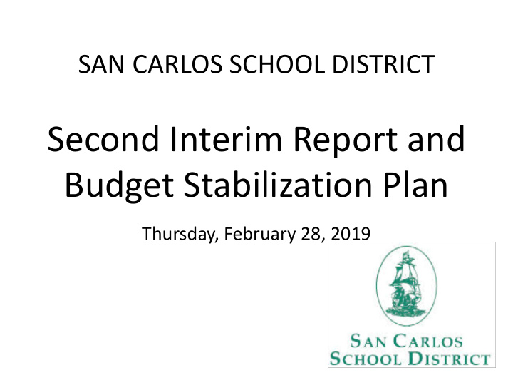 second interim report and budget stabilization plan