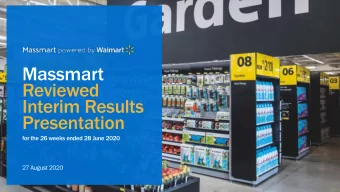Massmart  Reviewed  Interim Results  Presentation  for the 26 weeks ended 28 June 2020  27 August