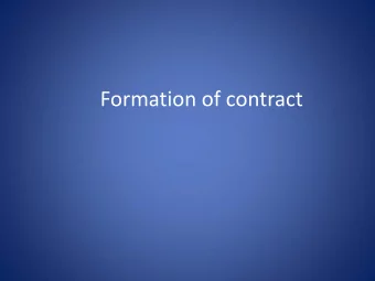 Formation of contract  Structuring the agreement .  Essentials to be kept before drafting an