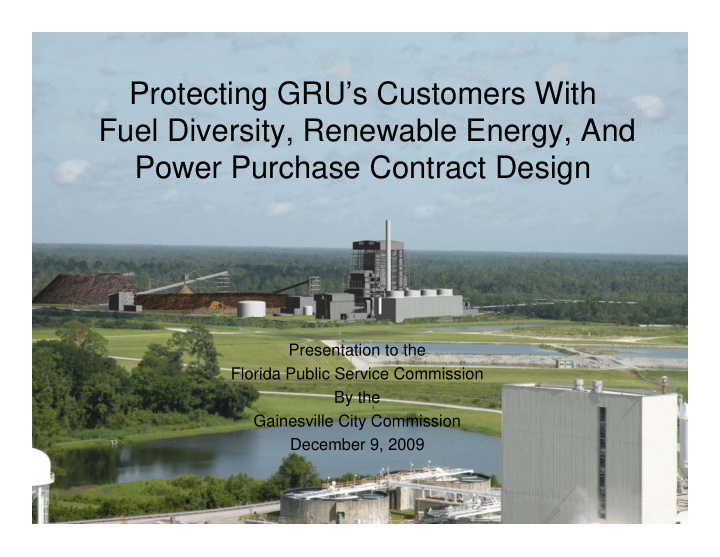 protecting gru s customers with fuel diversity renewable