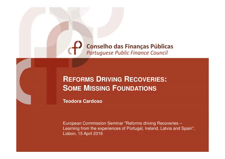 r eforms d riving r ecoveries