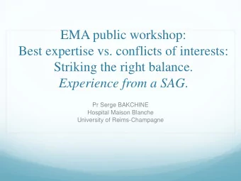 EMA public workshop:  Best expertise vs. conflicts of interests:  Striking the right balance.