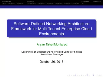 Software-Defined Networking Architecture  Framework for Multi-Tenant Enterprise Cloud  Environments
