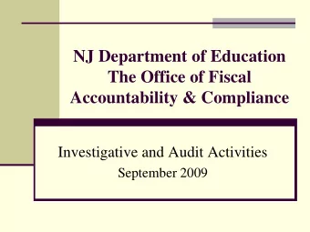 NJ Department of Education  The Office of Fiscal  Accountability &amp; Compliance  Investigative