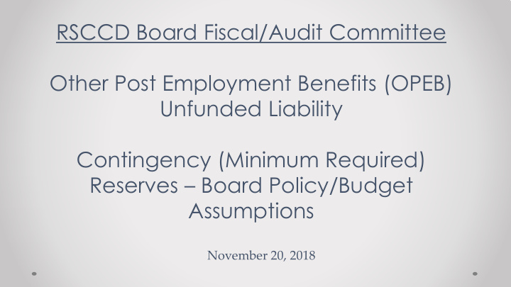 rsccd board fiscal audit committee other post employment