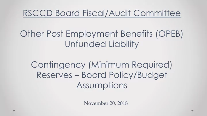 rsccd board fiscal audit committee other post employment