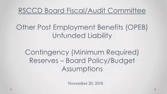 RSCCD Board Fiscal/Audit Committee  Other Post Employment Benefits (OPEB)  Unfunded Liability