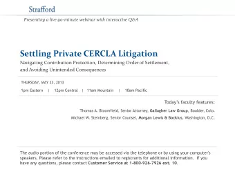 Settling Private CERCLA Litigation  Navigating Contribution Protection, Determining Order of