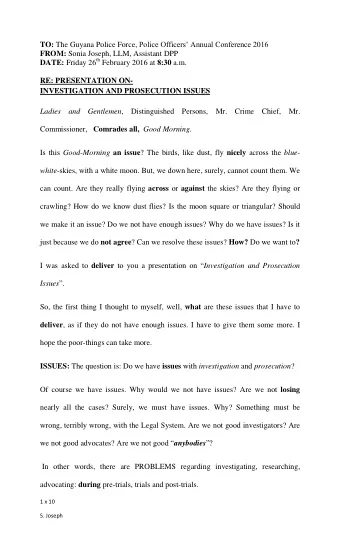 TO: The Guyana Police Force, Police Officers Annual Conference 2016 FROM: Sonia Joseph, LLM,