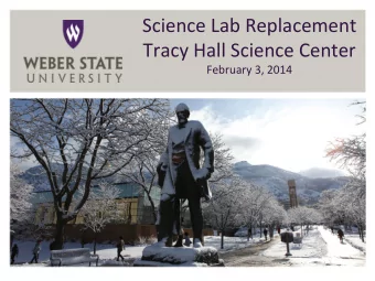 Science  Lab  Replacement    Tracy  Hall  Science  Center    February  3,